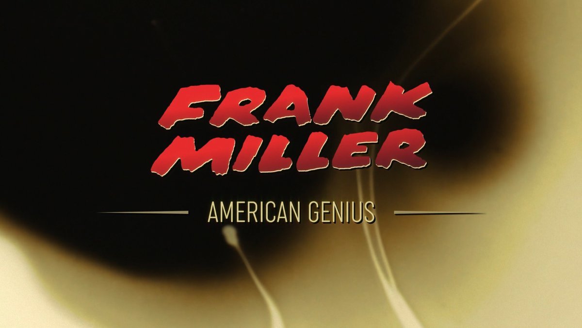 Frank Miller - American Genius recensione film documentario di Silenn Thomas